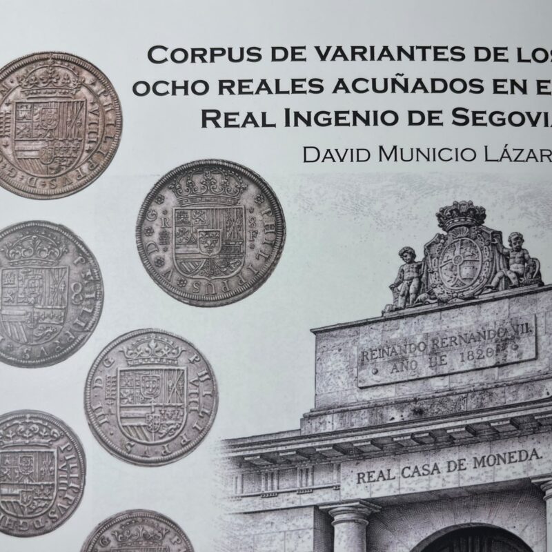 Imagen de Corpus de variantes de los ocho reales acunados en el real ingenio de segovia